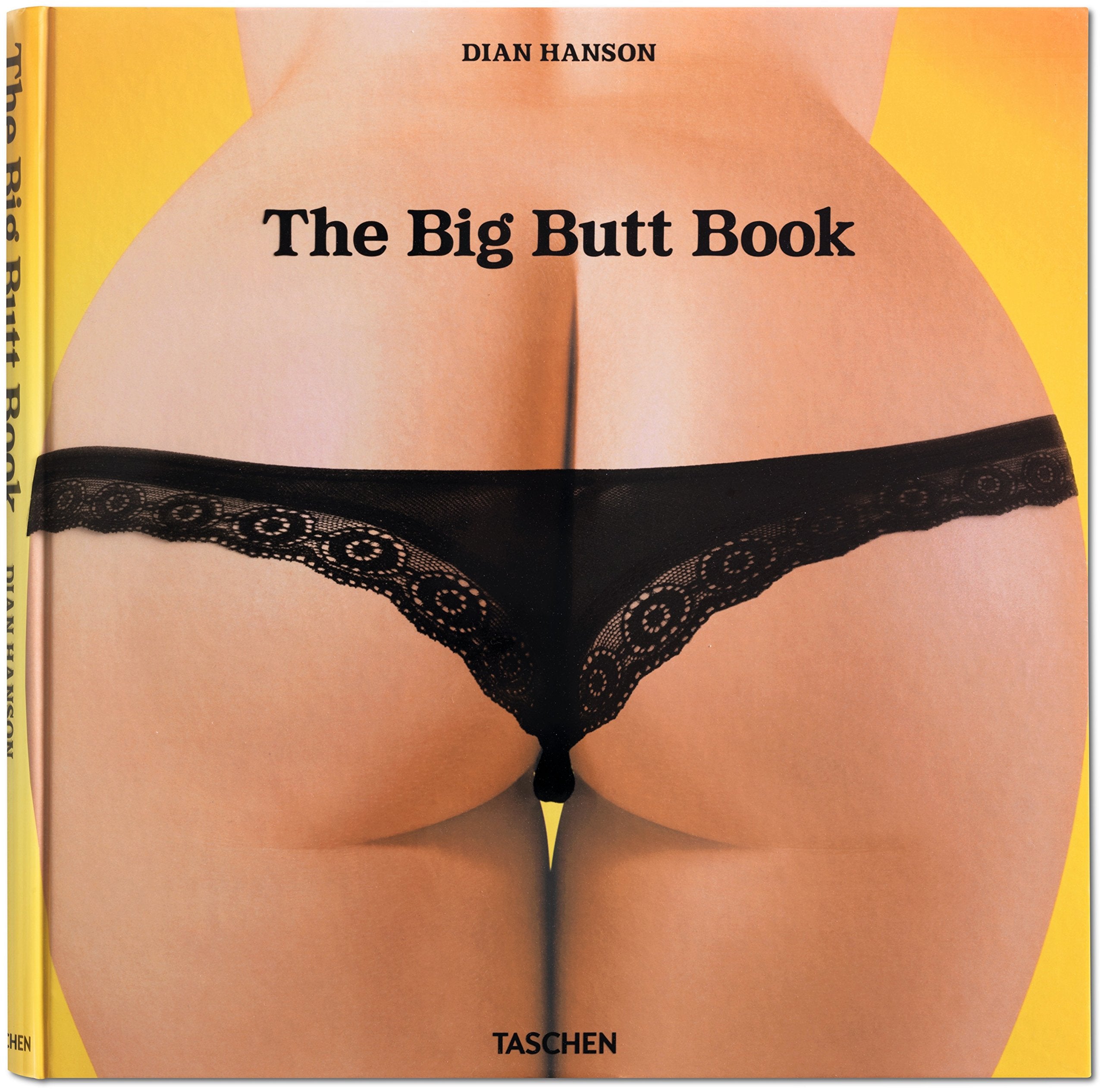 The big butt book. Ediz. italiana, spagnola e portoghese book