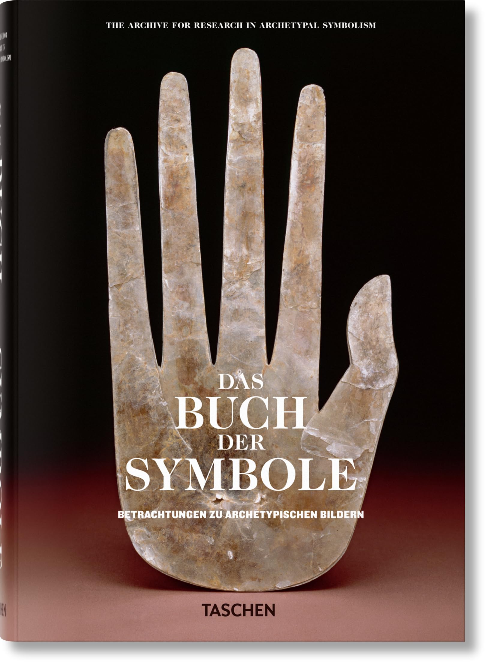 Das Buch der Symbole. Betrachtungen zu archetypischen Bildern Social Sciences
