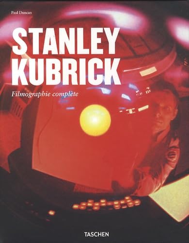 STANLEY KUBRICK. FILMOGRAPHIE COMPLETE Film, Art & Culture