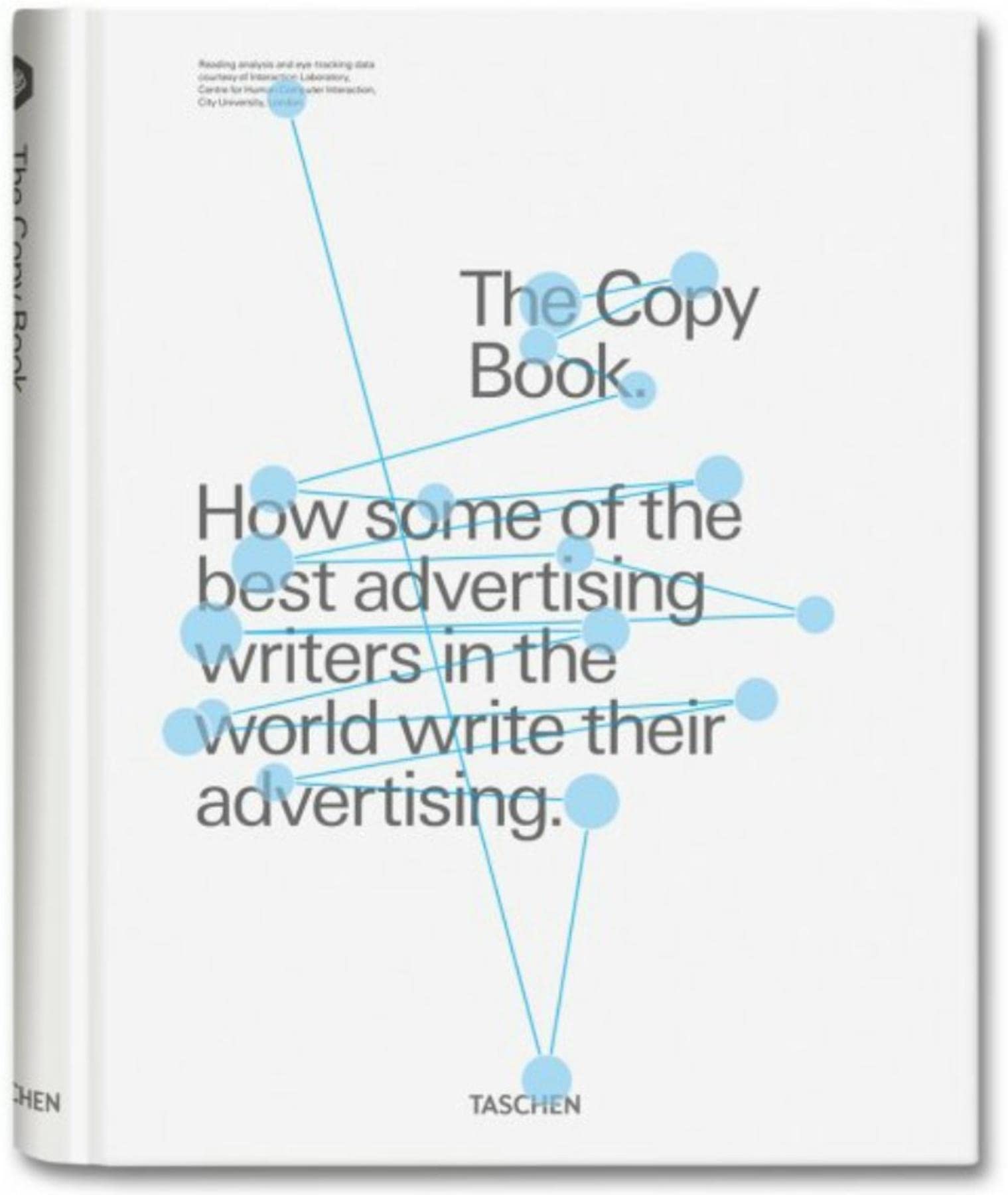 D&AD. The Copy Book: how some of the best advertising writers in the world write their advertising (Varia) Media & Communication