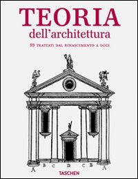 Architectural theory from the Renaissance to the present. Ediz. italiana book