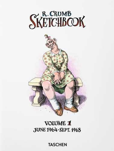 R. Crumb : sketchbook. Vol. 1. June 1964-Sept. 1968 Manga