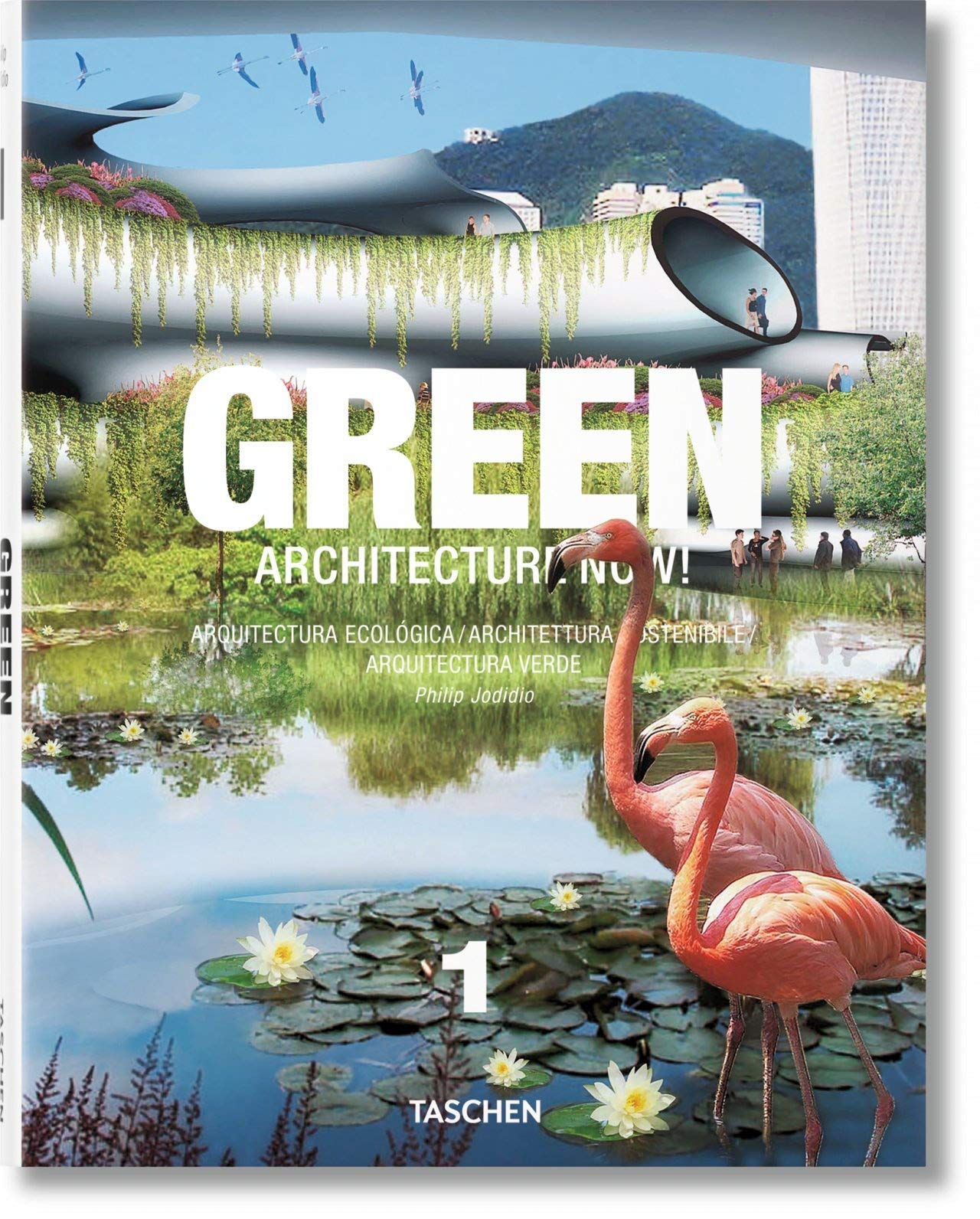 Green Architecture Now! Vol. 1 (Varia 25) Architecture