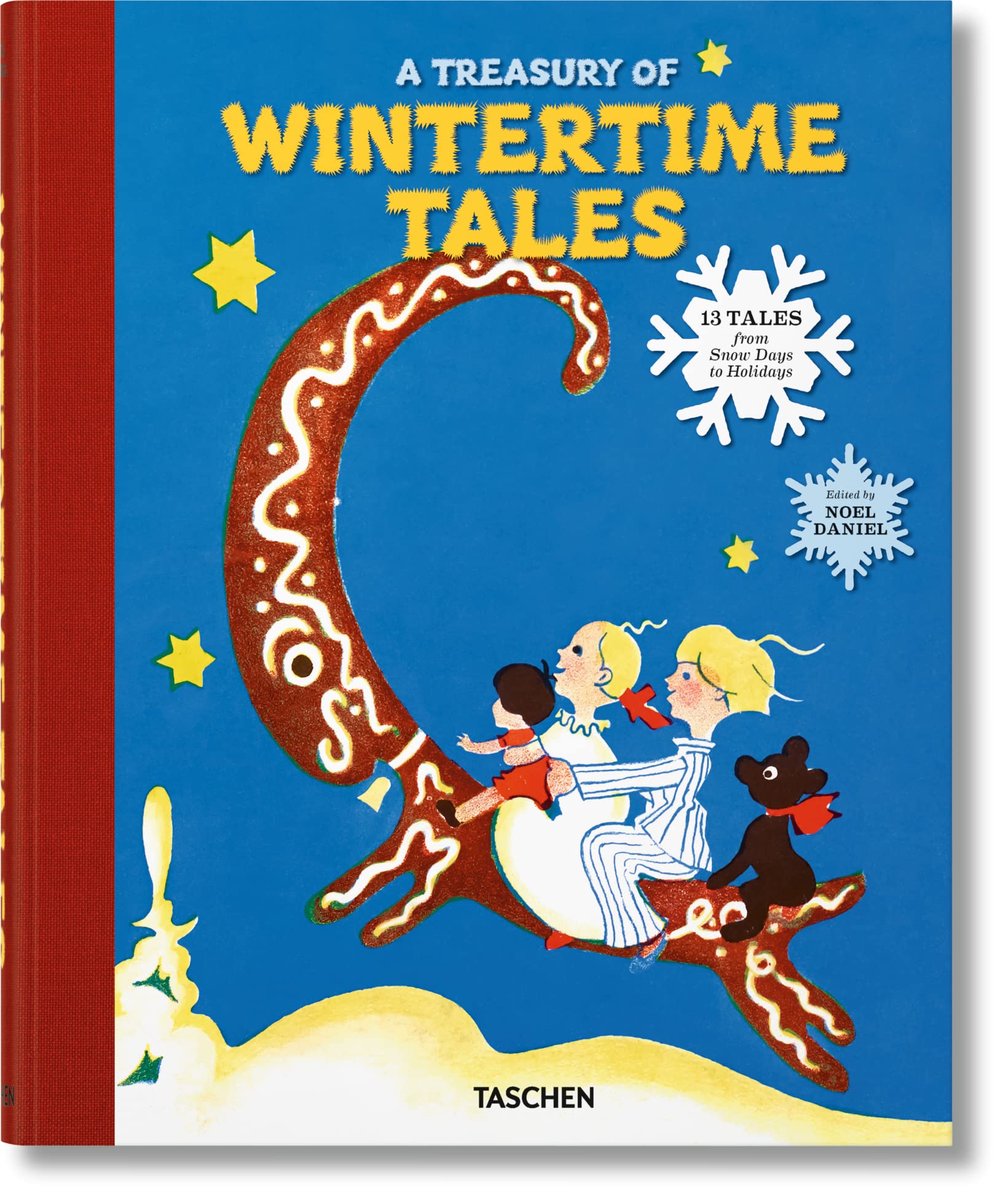 A Treasury of Wintertime Tales. 13 Tales from Snow Days to Holidays Non-fiction