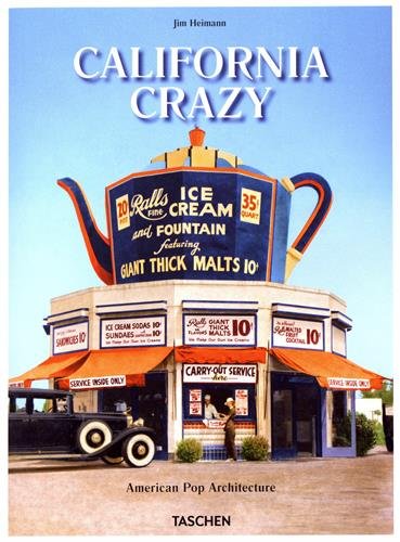 California crazy : American pop architecture Travel