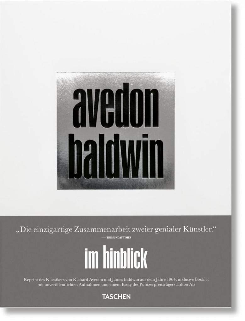 Richard Avedon, James Baldwin. Im Hinblick: Zur Ausstellung in der Pace/MacGill Gallery, New York, 2017/2018 Arts & Music