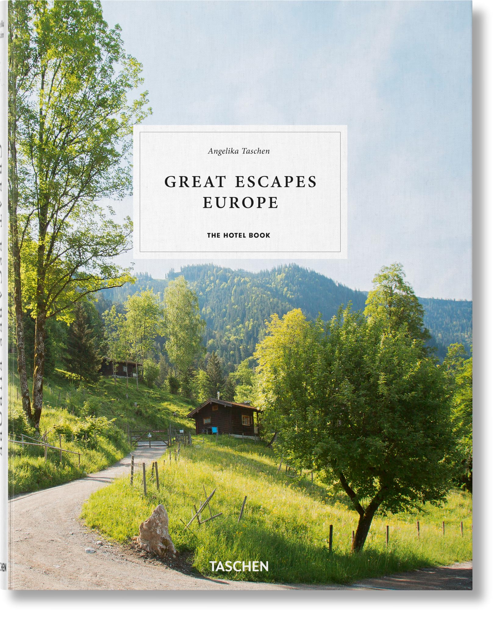 Great Escapes Europe. the Hotel Book book