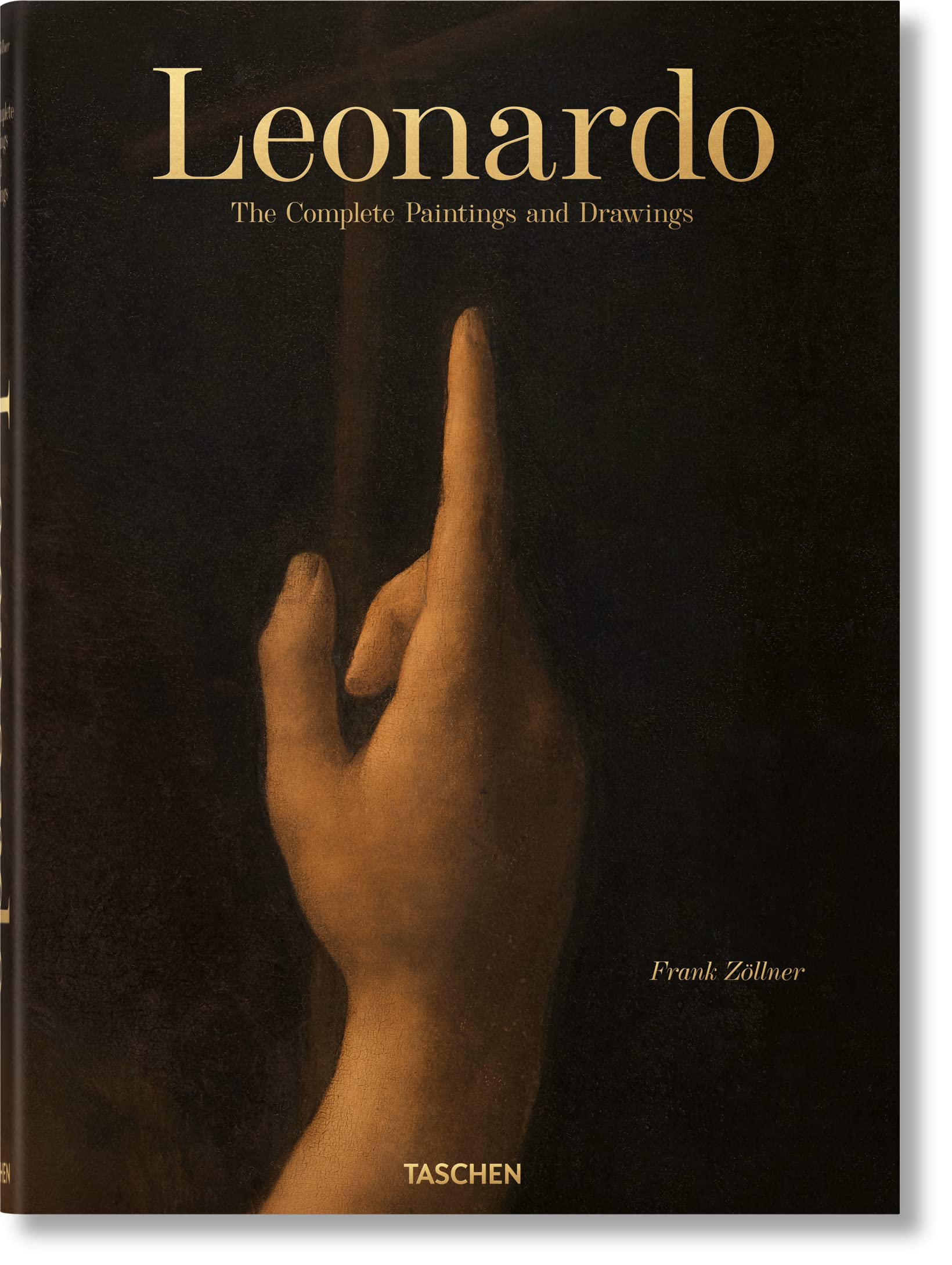 Leonardo. The Complete Paintings and Drawings: The Complete Paintings and Drawings: 1452-1519 Art & Literature
