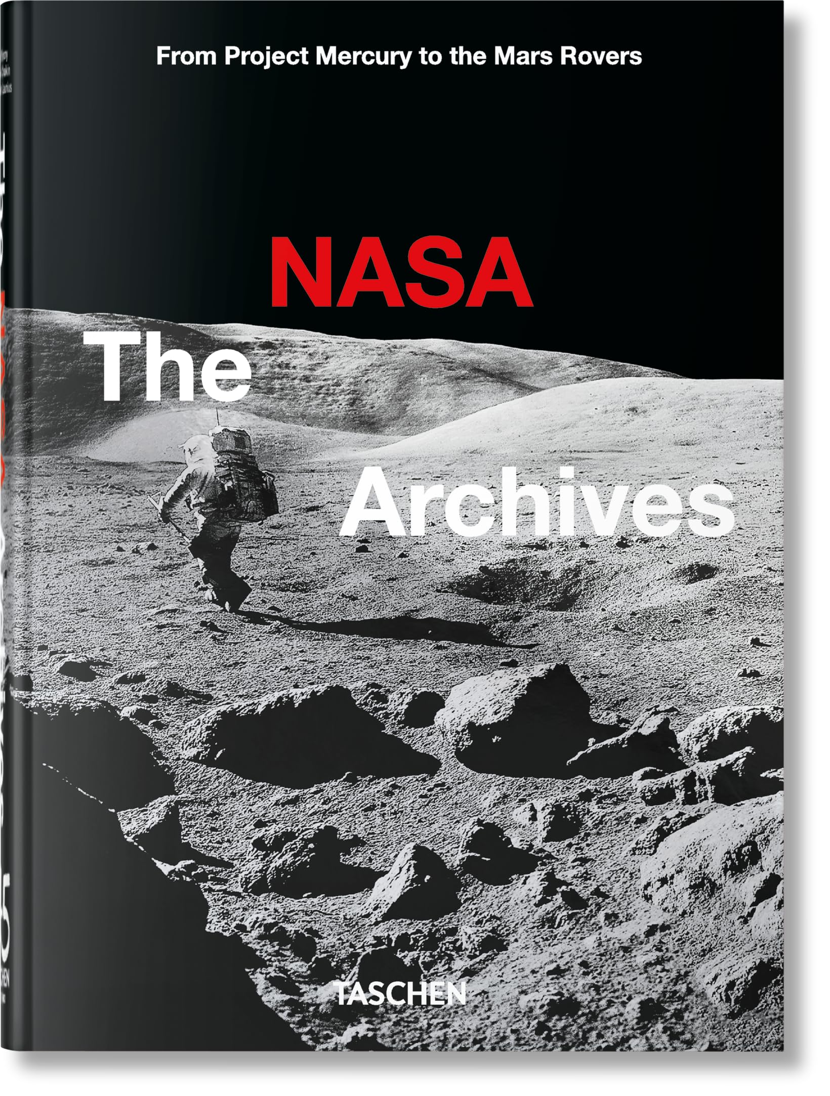 The NASA Archives. 45th Ed.: 60 Years in Space (45th Edition) Arts & Music