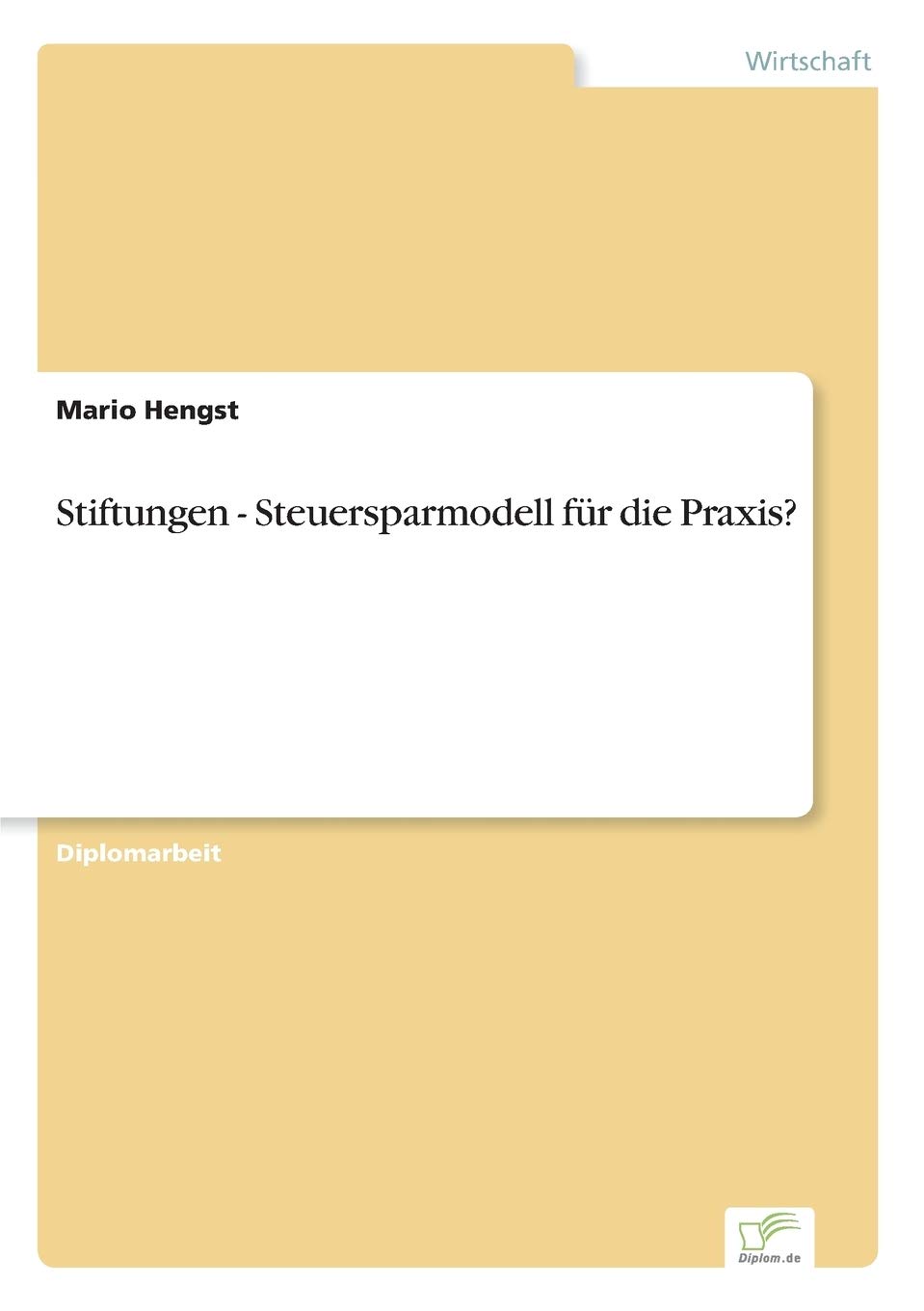 Stiftungen - Steuersparmodell für die Praxis? Law