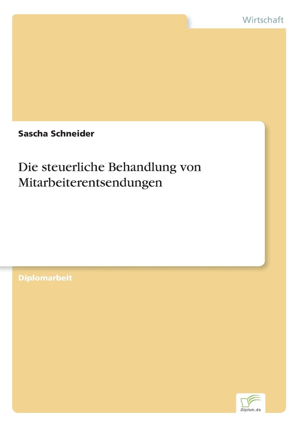 Die steuerliche Behandlung von Mitarbeiterentsendungen Law