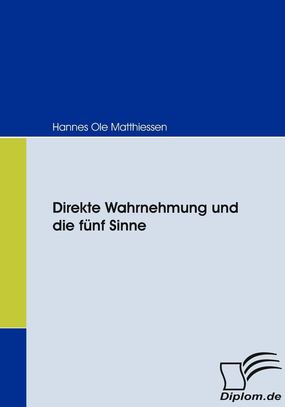 Direkte Wahrnehmung und die fünf Sinne Philosophy