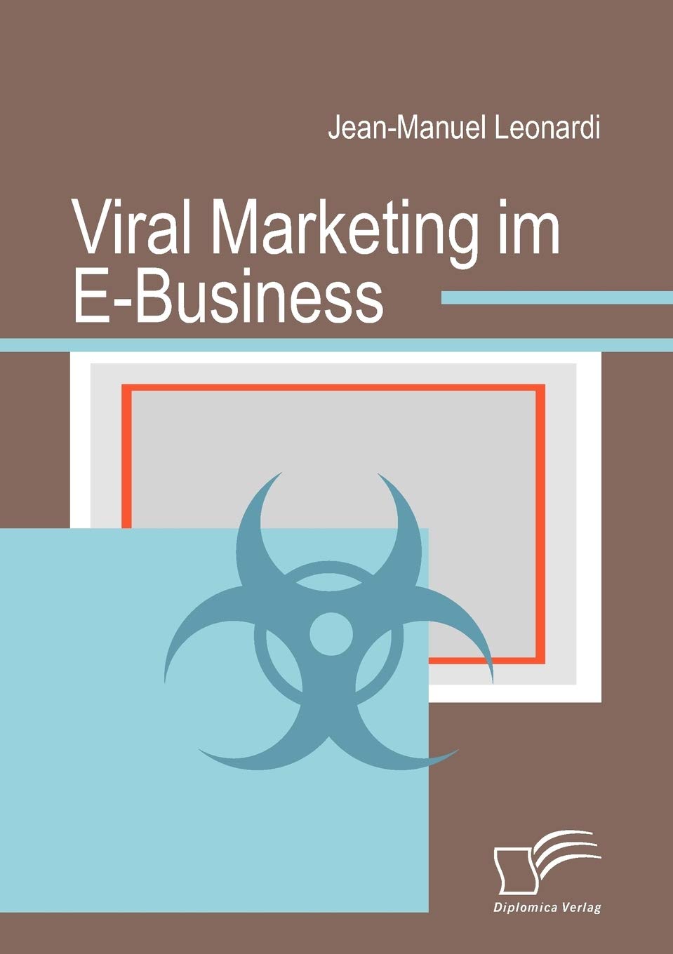 Viral Marketing im E-Business Law
