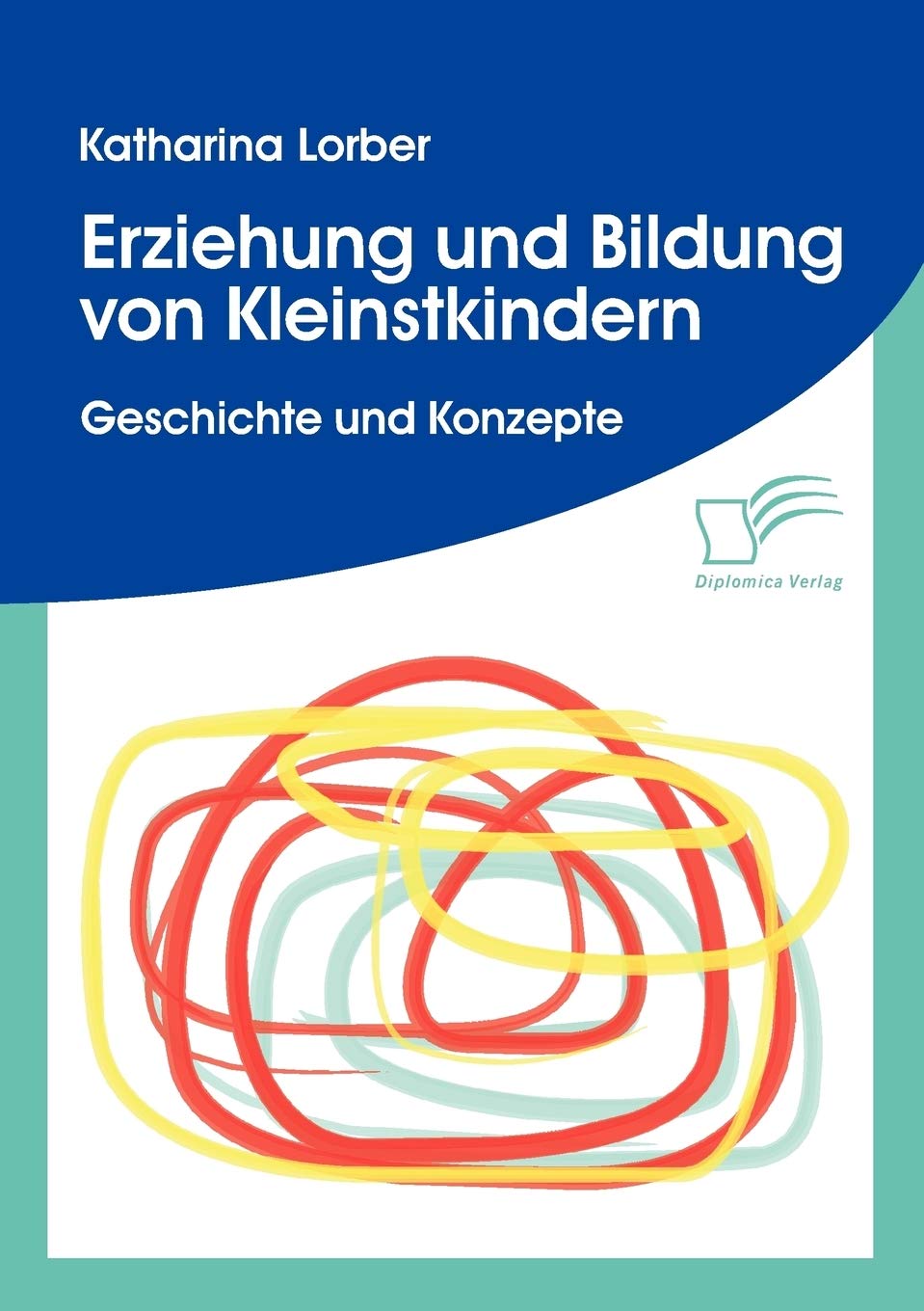 Erziehung und Bildung von Kleinstkindern book