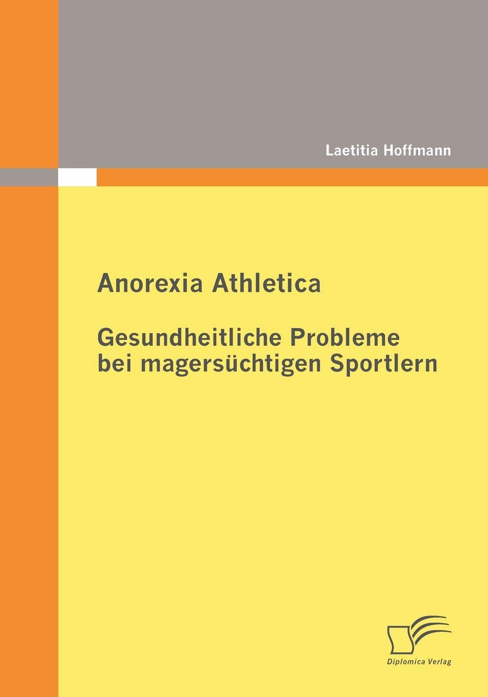 Anorexia Athletica - Gesundheitliche Probleme bei magersüchtigen Sportlern Medicine