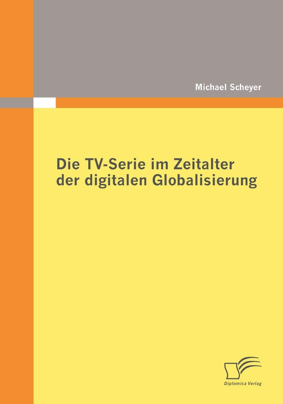 Die TV-Serie im Zeitalter der digitalen Globalisierung Law