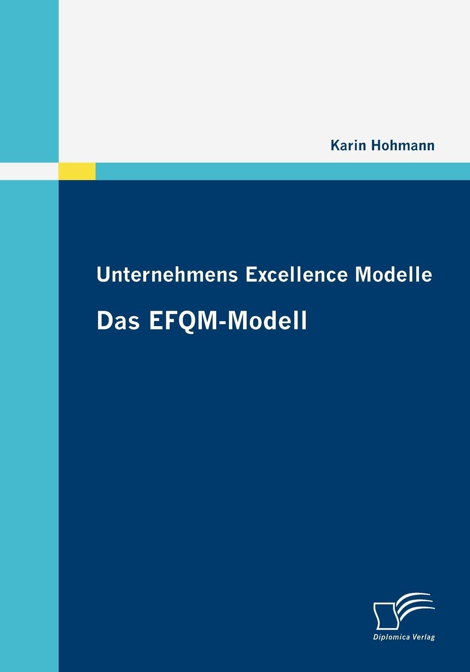 Product Image: Unternehmens Excellence Modelle: Das EFQM-Modell