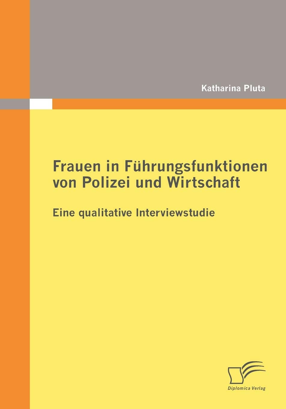 Frauen in Führungsfunktionen von Polizei und Wirtschaft Law