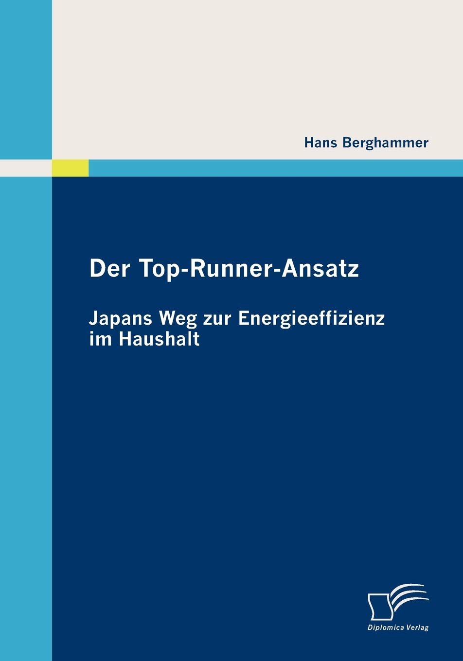Der Top-Runner-Ansatz: Japans Weg zur Energieeffizienz im Haushalt book