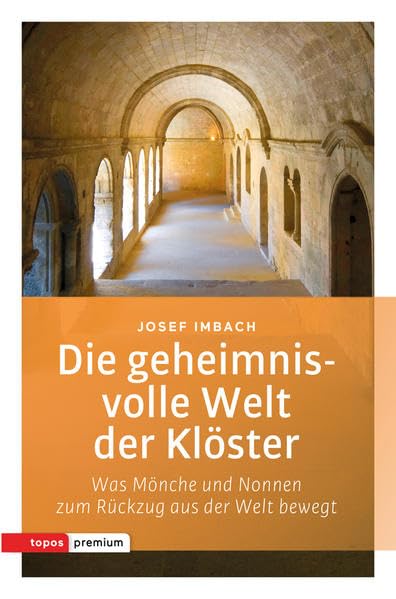 Die geheimnisvolle Welt der Klöster book