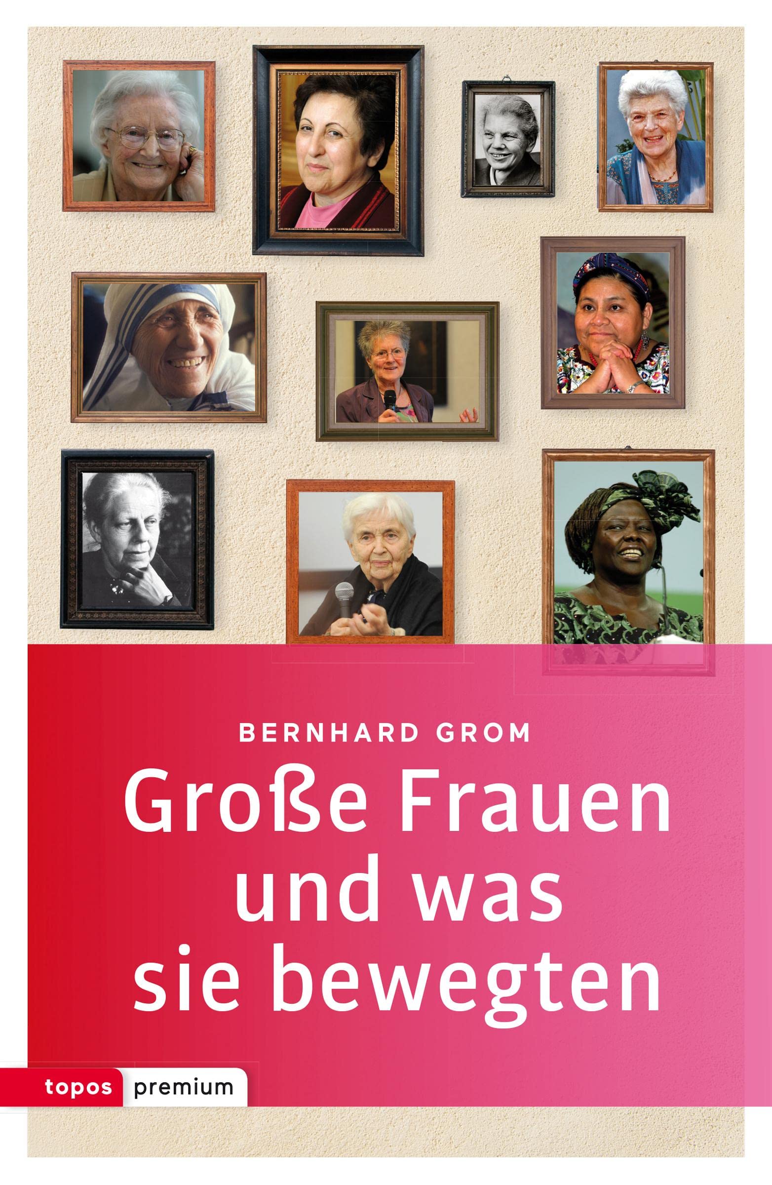 Große Frauen und was sie bewegten Religion & Esotericism