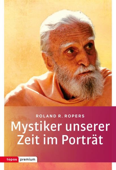 Topos Taschenbücher: Mystiker unserer Zeit im Porträt Film, Art & Culture