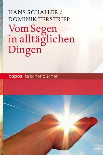 Vom Segen in alltäglichen Dingen Social Sciences