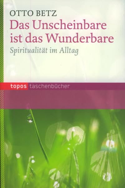 Das Unscheinbare ist das Wunderbare Second hand books on Religion & Esotericism