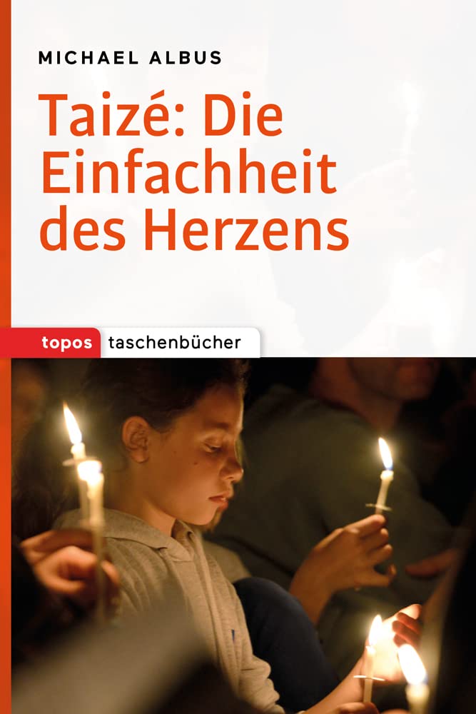 Taizé: Die Einfachheit des Herzens Second hand books on Religion & Esotericism