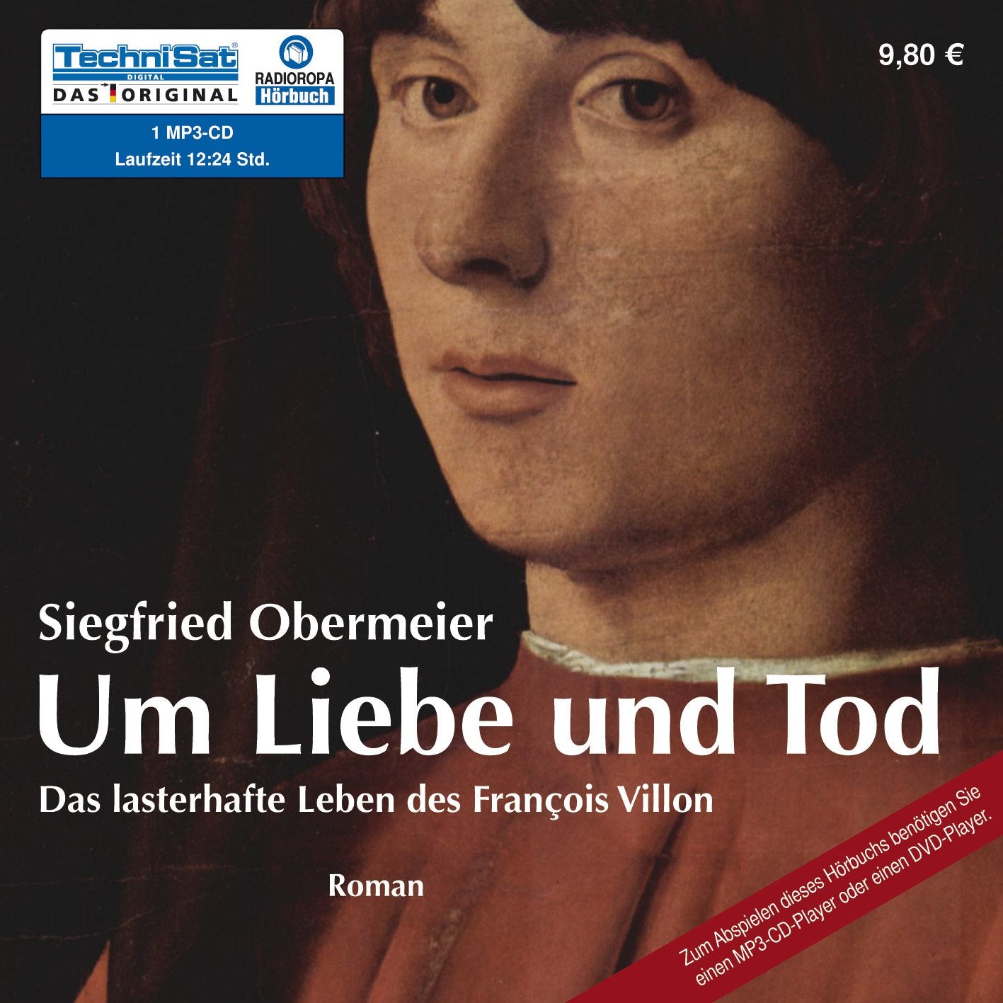 Um Liebe und Tod: Das lasterhafte Leben von Francois Villon (1 MP3 CD) Historical Fiction