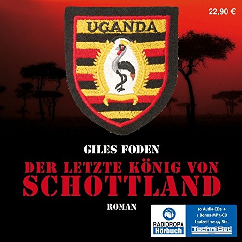 Der letzte König von Schottland (ungekürzte Lesung) Books