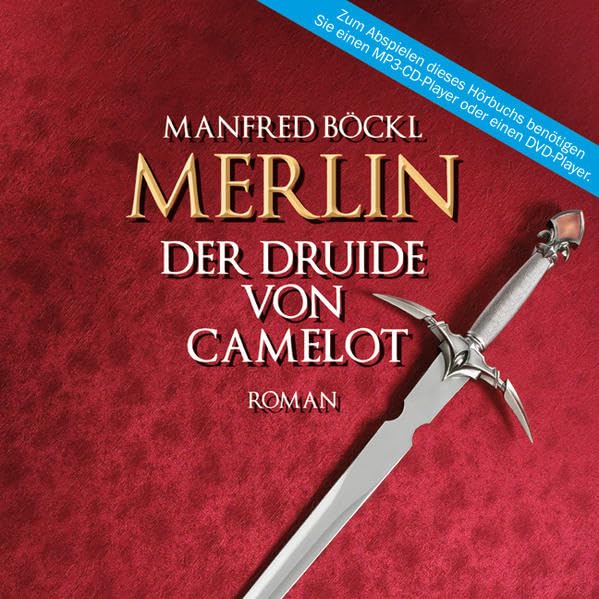 Merlin. Der Druide von Camelot Historical Fiction