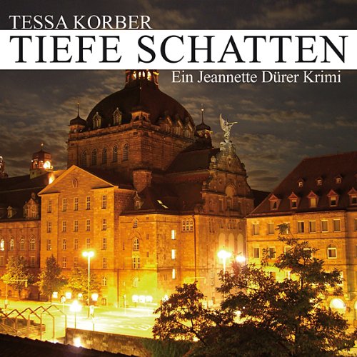 Tiefe Schatten: Ein Jeannette Dürer Krimi Crime & Thrillers