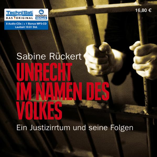 Unrecht im Namen des Volkes: Ein Justizirrtum und seine Folgen Social Sciences