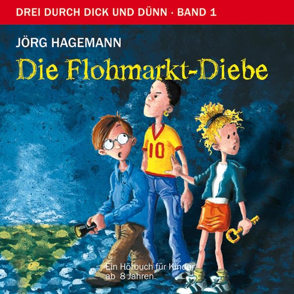 Die Flohmarkt-Diebe: Serie: Drei durch dick und dünn, Band 1 Contemporary literature