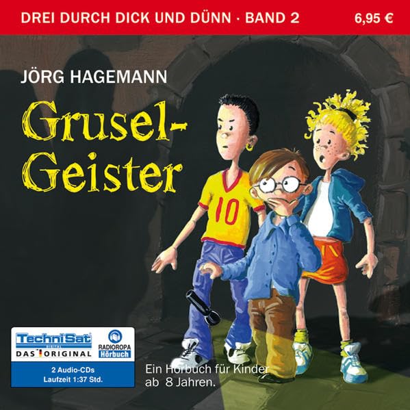 Die Grusel-Geister: Serie: Drei durch dick und dünn, Band 2 Novels & Short Stories