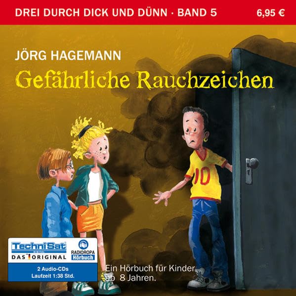 Gefährliche Rauchzeichen: Serie: Drei durch dick und dünn, Band 5 Novels & Short Stories