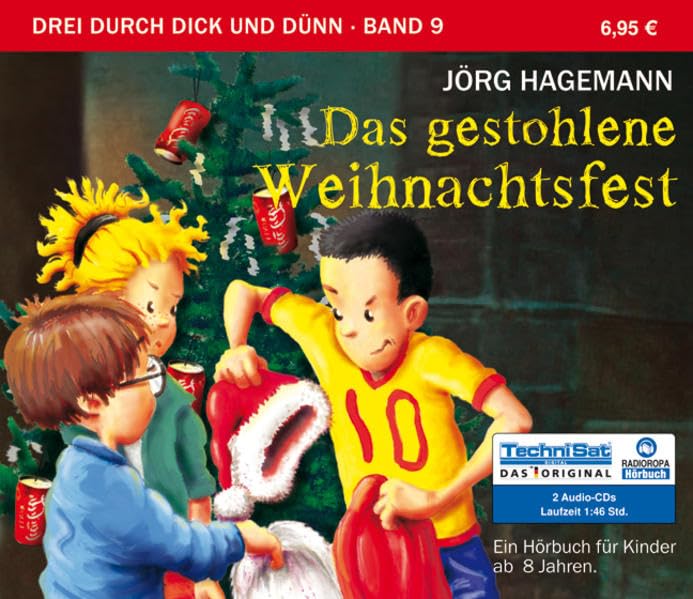 Das gestohlene Weihnachtsfest: Serie: Drei durch dick und dünn, Band 9: Ein Hörbuch für Kinder. Ungekürzte Lesung Contemporary literature