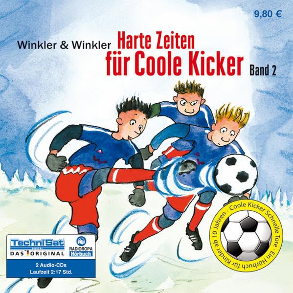 Harte Zeiten für Coole Kicker: Serie: Coole Kicker, Schnelle Tore, Band 2 Contemporary literature