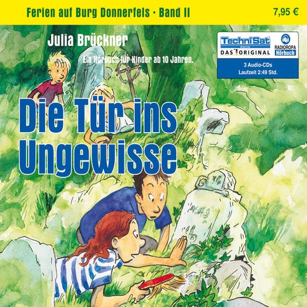 Die Tür ins Ungewisse: Serie: Ferien auf Burg Donnerfels, Band 2 Contemporary literature