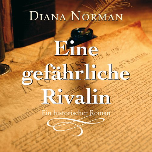 Eine gefährliche Rivalin Historical Fiction