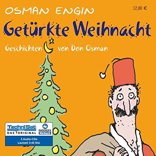 Getürkte Weihnacht: Geschichten von Don Osman (ungekürzte Lesung) Humour & Satire