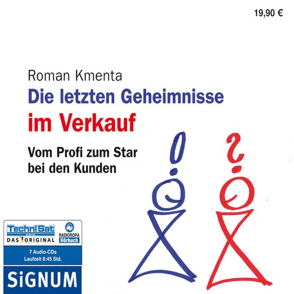 Die letzten Geheimnisse im Verkauf: Vom Profi zum Star bei den Kunden Business, Finance & Career