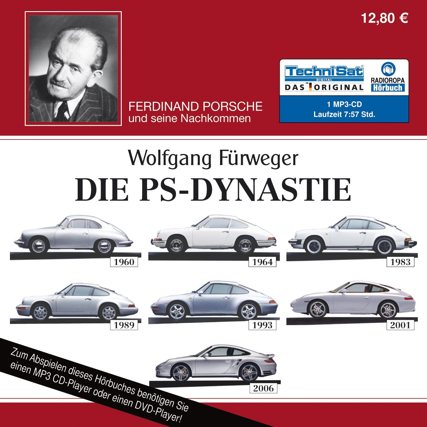 Die PS-Dynastie: Ferdinand Porsche und seine Nachkommen (1 MP3 CD) Politics & Society