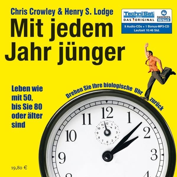 Mit jedem Jahr jünger: Leben wie mit 50, bis Sie 80 oder älter sind Health, Nutrition & Fitness