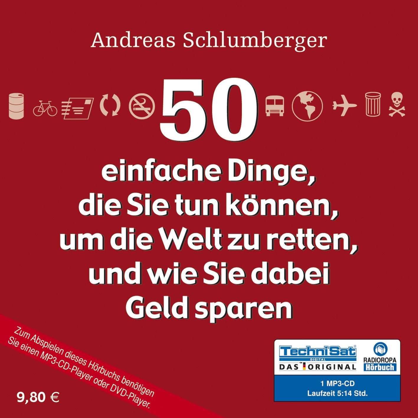 50 einfache Dinge, die Sie tun können, um die Welt zu retten und wie Sie dabei Geld sparen (1 MP3 CD) Books