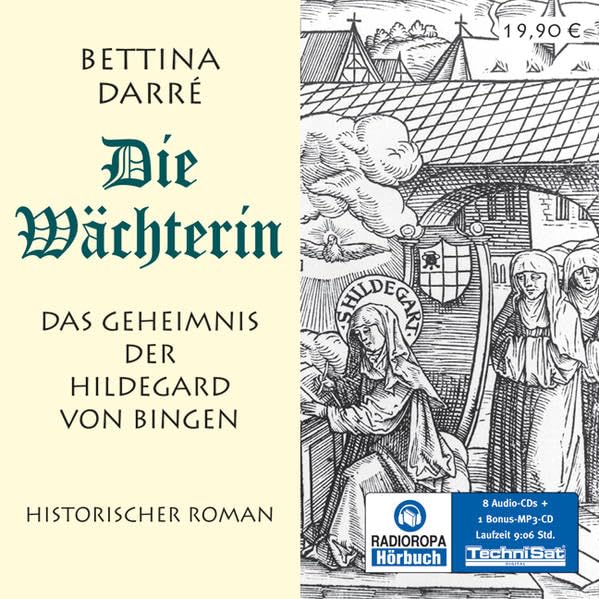 Die Wächterin: Das Geheimnis der Hildegard von Bingen Historical Fiction