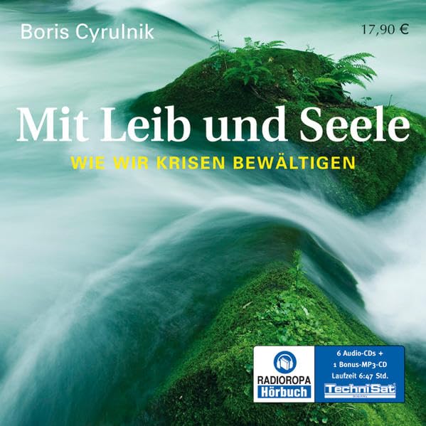 Mit Leib und Seele: Wie wir Krisen bewältigen Lifestyle