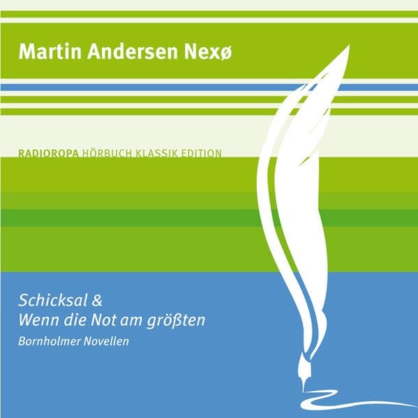 Schicksal und Wenn die Not am größten Classics