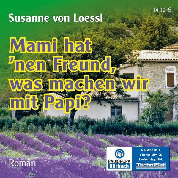Mami hat'nen Freund - was machen wir mit Papi? Contemporary literature